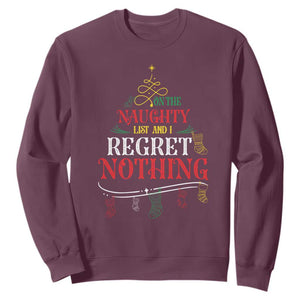Funny Christmas Sweatshirt On The Naughty List And I Regret Nothing Xmas Tree TS11 Maroon Print Your Wear