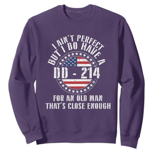 Veterans Sweatshirt I Ain't Perfect But I Do Have A DD-214 American Flag Military TS11 Purple Print Your Wear