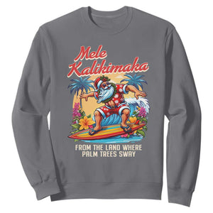 Christmas In Hawaii Sweatshirt Mele Kalikimaka From The Land Where Palm Trees Sway Surfing Santa TS11 Charcoal Print Your Wear