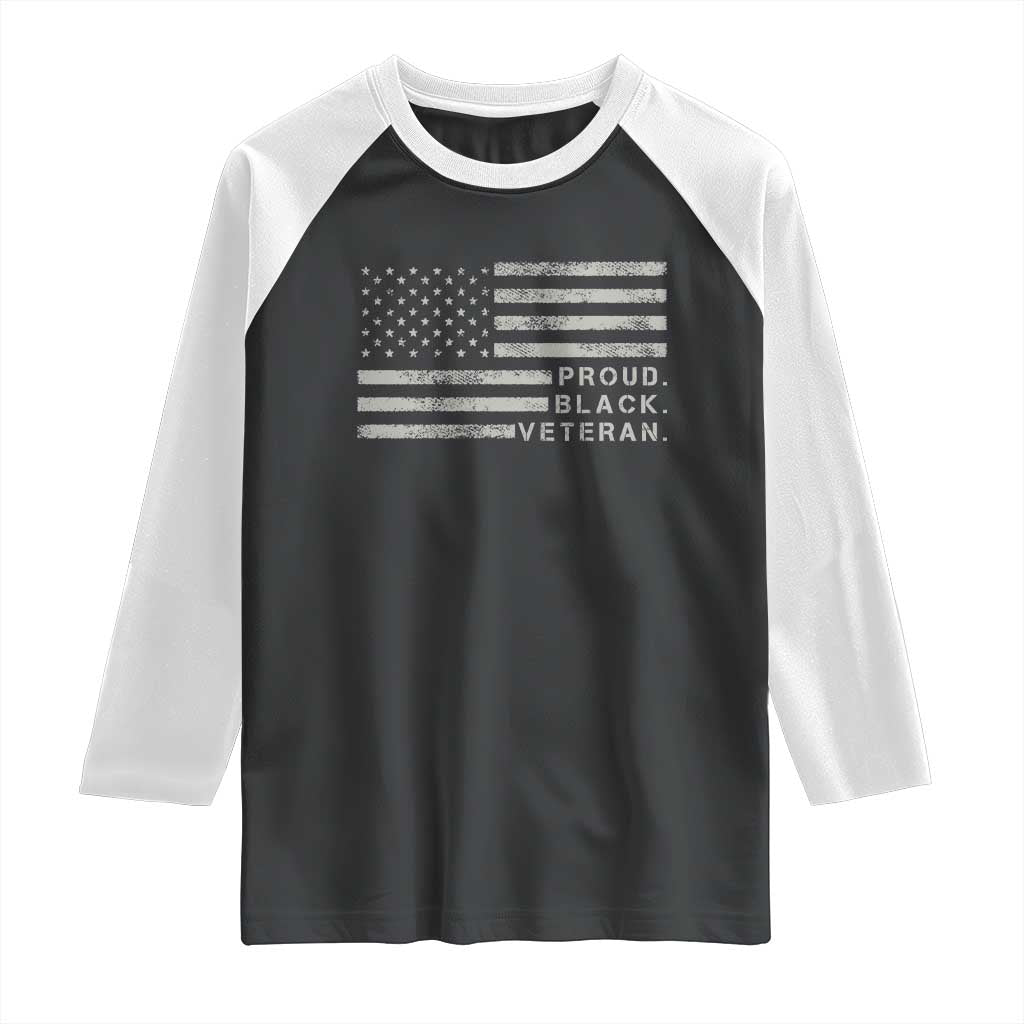 Proud Black Veteran Raglan Shirt Veterans Day Proud Vintage American Flag Military TS11 Black White Print Your Wear