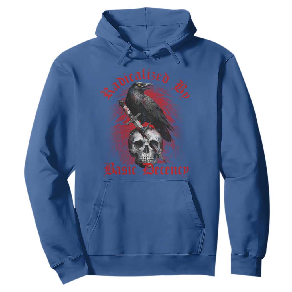 Radicalized By Basic Decency Hoodie Vintage Gothic Victorian Crow Skull TS11 Royal Blue Print Your Wear