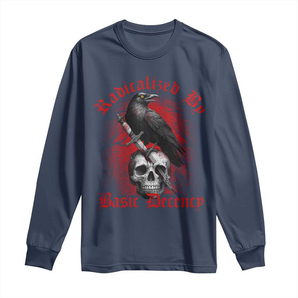 Radicalized By Basic Decency Long Sleeve Shirt Vintage Gothic Victorian Crow Skull TS11 Navy Print Your Wear