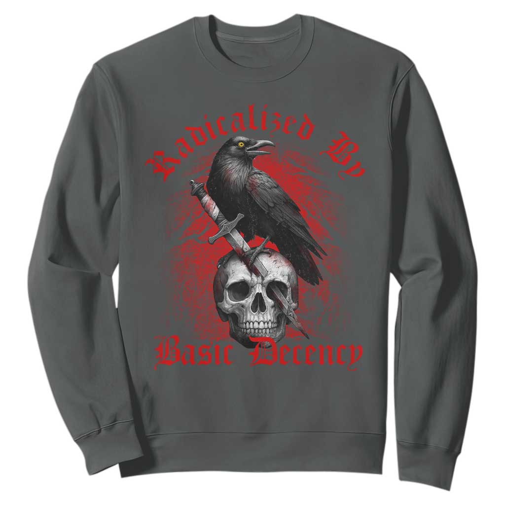 Radicalized By Basic Decency Sweatshirt Vintage Gothic Victorian Crow Skull TS11 Dark Heather Print Your Wear