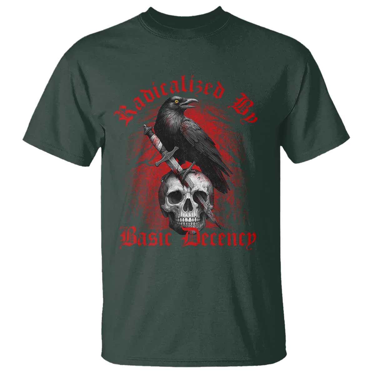 Radicalized By Basic Decency T Shirt Vintage Gothic Victorian Crow Skull TS11 Dark Forest Green Print Your Wear