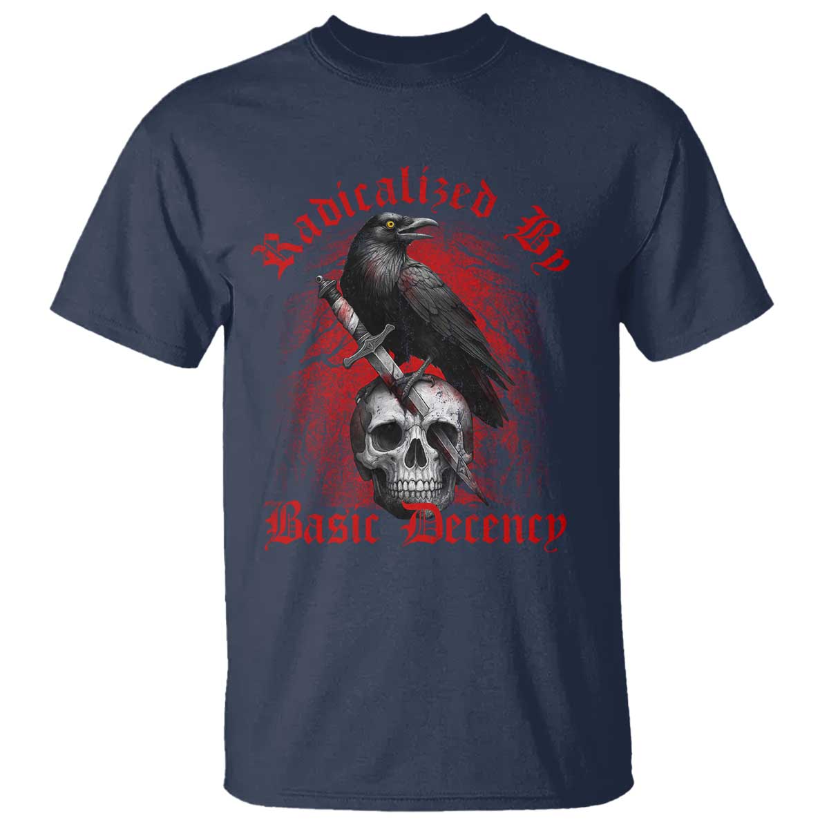 Radicalized By Basic Decency T Shirt Vintage Gothic Victorian Crow Skull TS11 Navy Print Your Wear