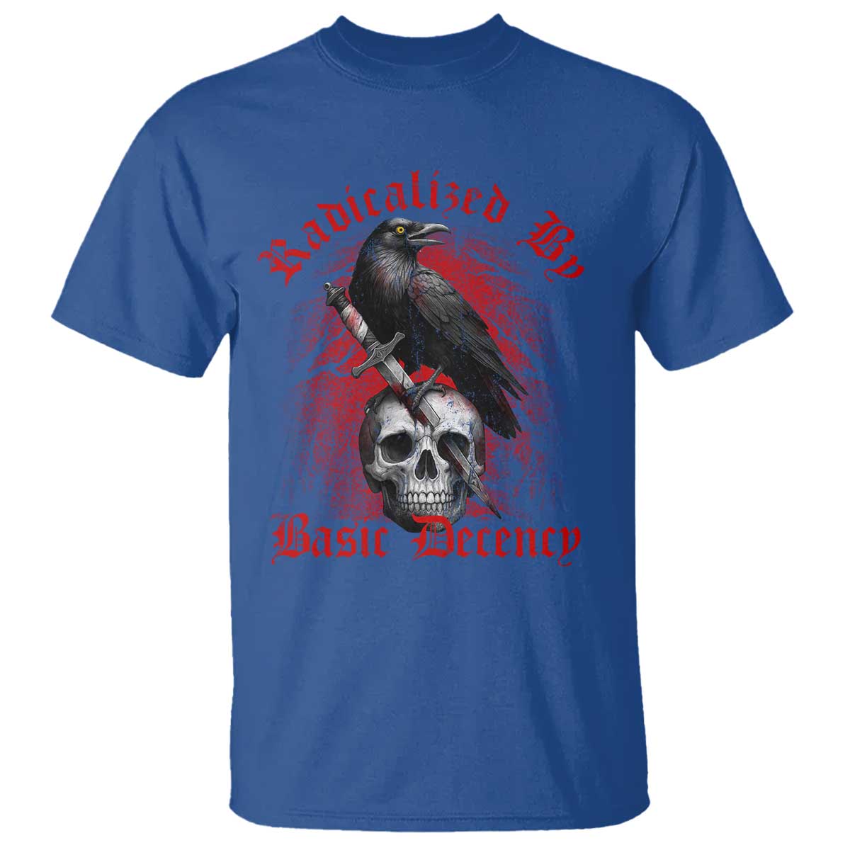 Radicalized By Basic Decency T Shirt Vintage Gothic Victorian Crow Skull TS11 Royal Blue Print Your Wear