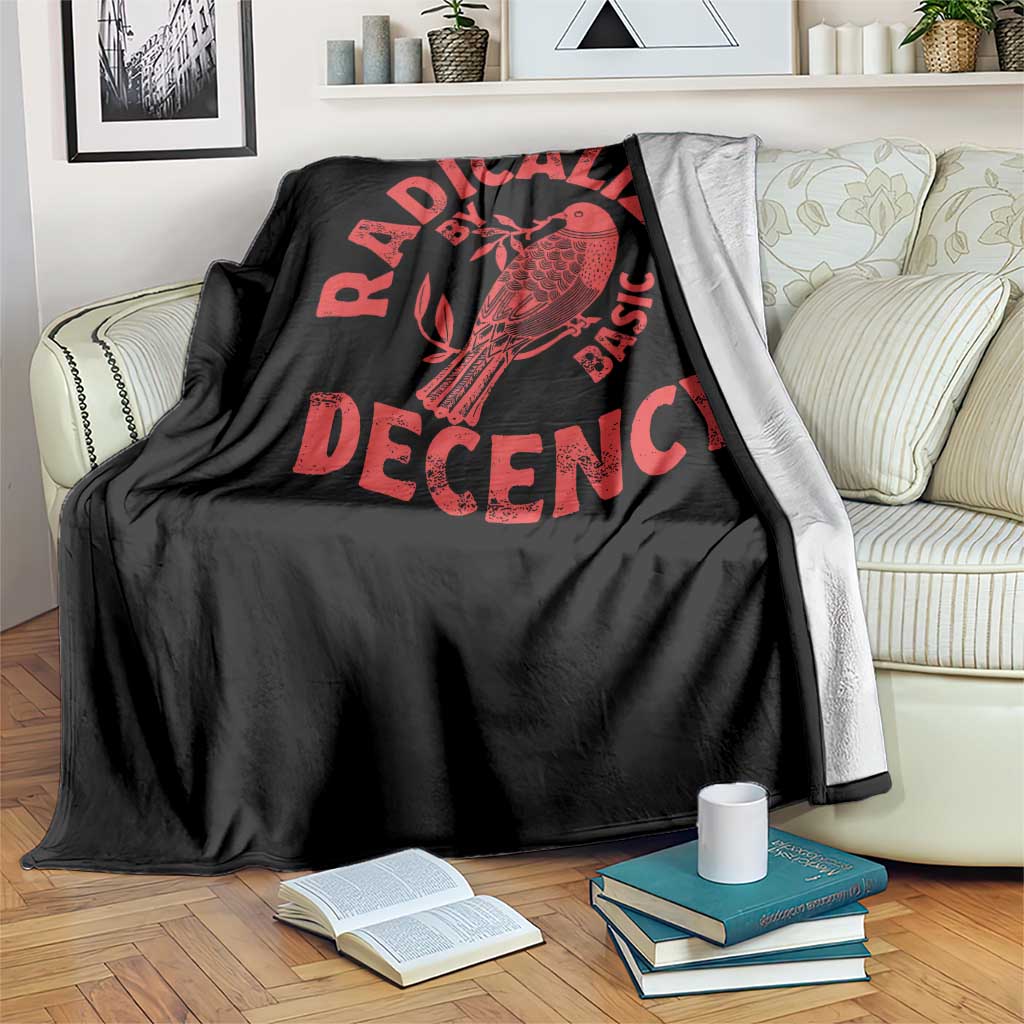 Radicalized By Basic Decency Throw Blanket Feminist Activist TS11 Print Your Wear