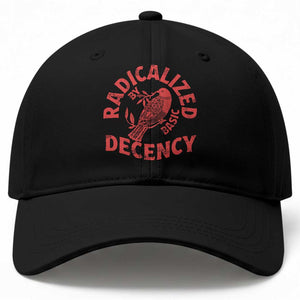 Radicalized By Basic Decency Baseball Cap Feminist Activist TS11 Print Your Wear