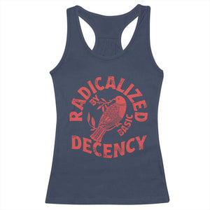 Radicalized By Basic Decency Racerback Tank Top Feminist Activist TS11 Navy Print Your Wear