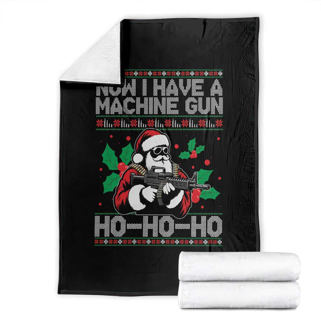 Funny Christmas 80's Die Movie Throw Blanket Now I Have A Machine Gun Ho Ho Ho Gun Lover TS11 Black Print Your Wear