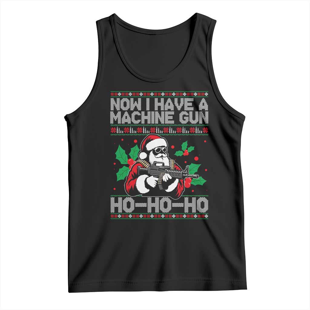 Funny Christmas 80's Die Movie Tank Top Now I Have A Machine Gun Ho Ho Ho Gun Lover TS11 Black Print Your Wear