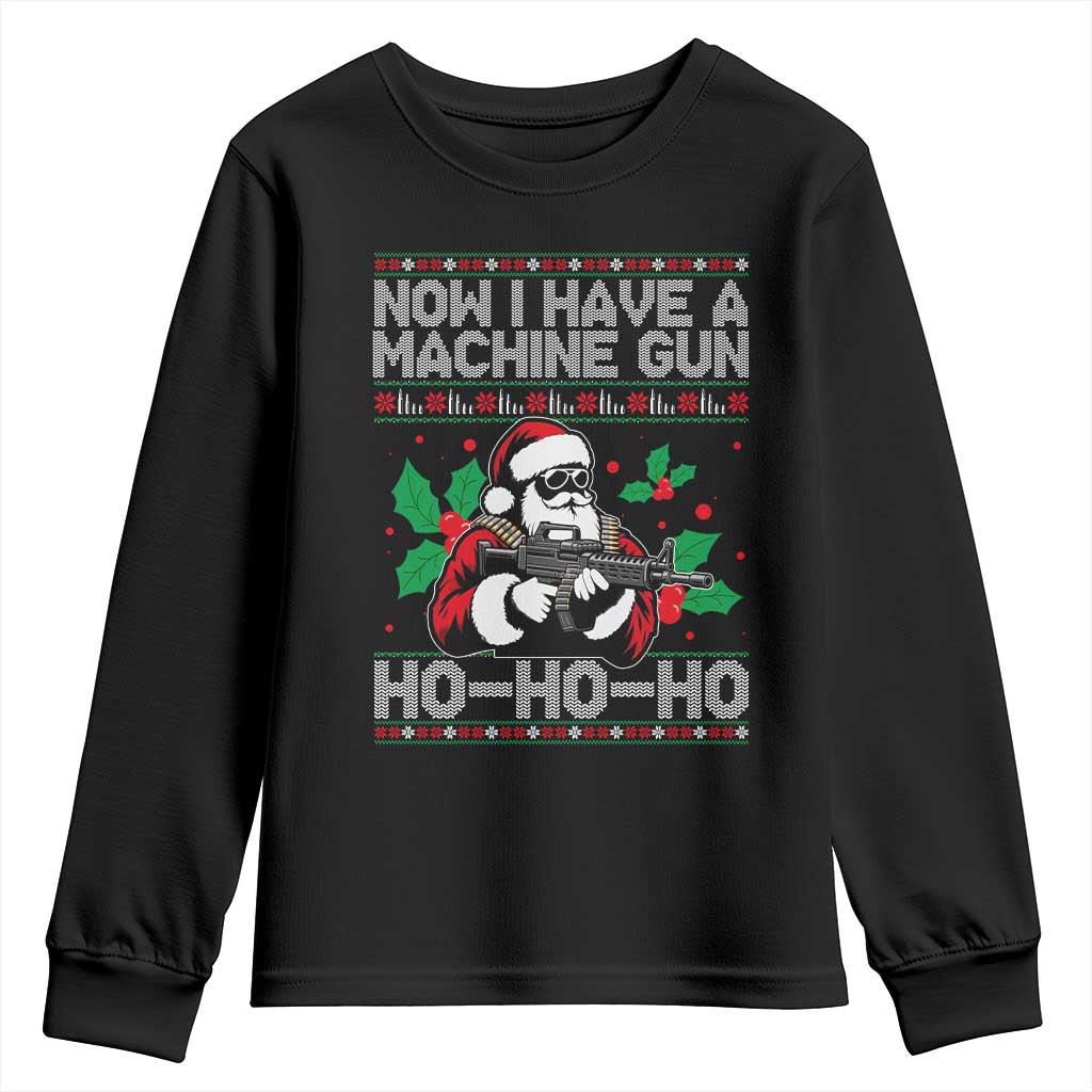Funny Christmas 80's Die Movie Youth Sweatshirt Now I Have A Machine Gun Ho Ho Ho Gun Lover TS11 Black Print Your Wear