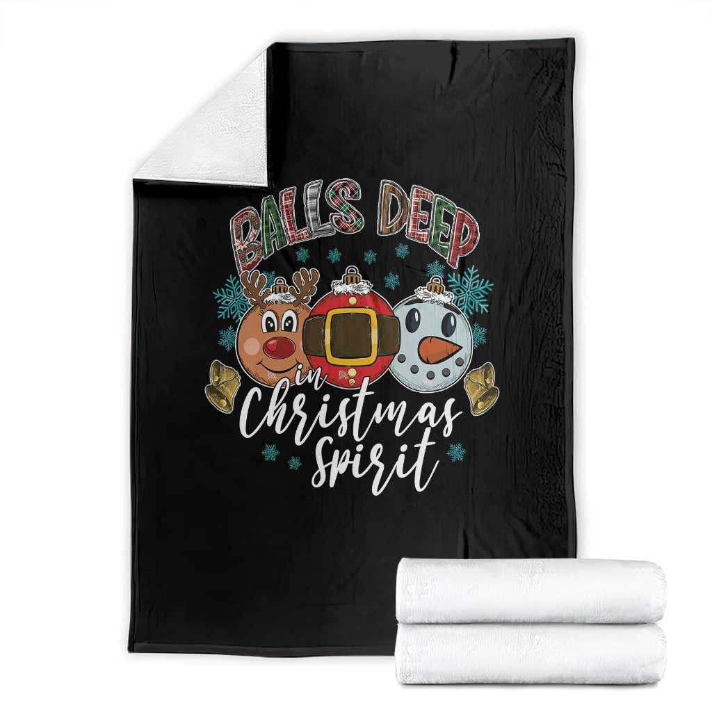 Funny Balls Deep In Christmas Spirit Throw Blanket Xmas Humorous Festive TS11 Black Print Your Wear