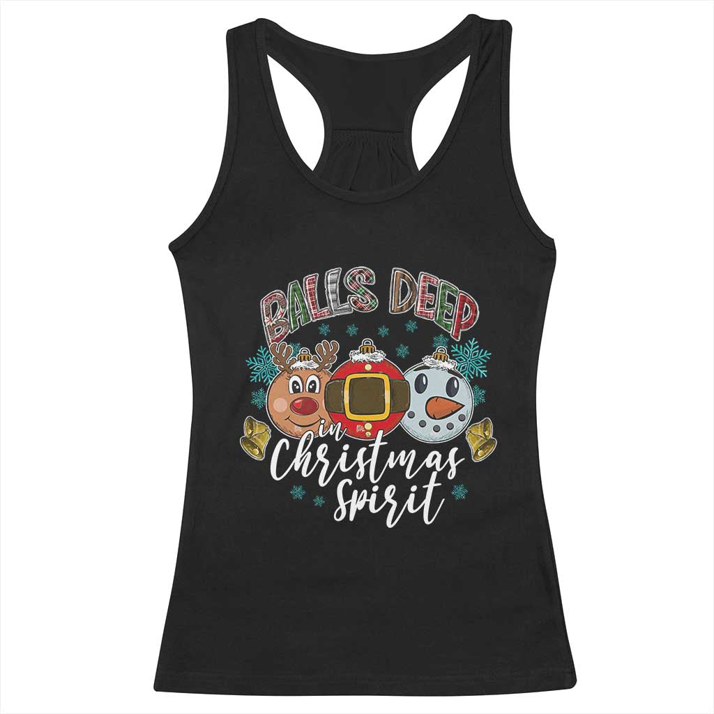 Funny Balls Deep In Christmas Spirit Racerback Tank Top Xmas Humorous Festive TS11 Black Print Your Wear