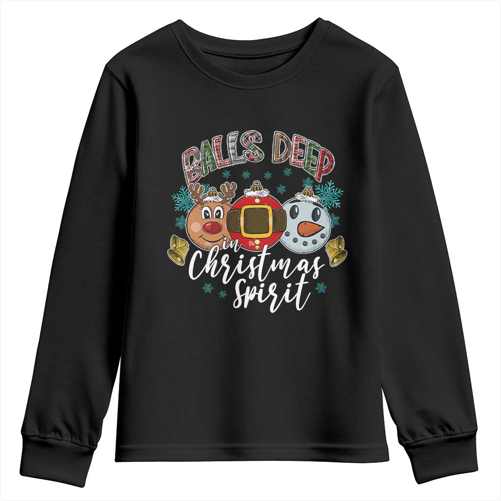 Funny Balls Deep In Christmas Spirit Youth Sweatshirt Xmas Humorous Festive TS11 Black Print Your Wear