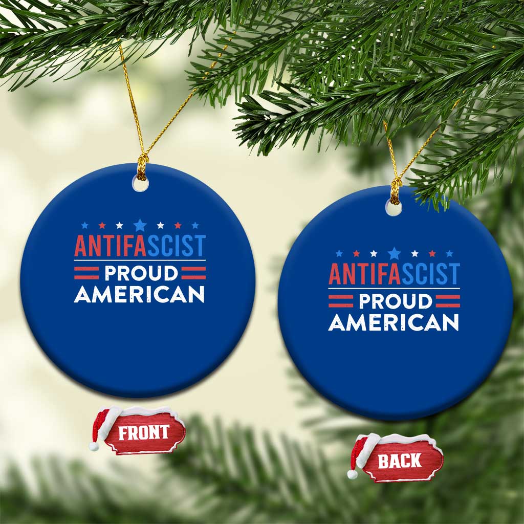 Antifascist Proud American Ceramic Ornament Fight Fascism Protest Human Rights TS11 1pc Blue Print Your Wear