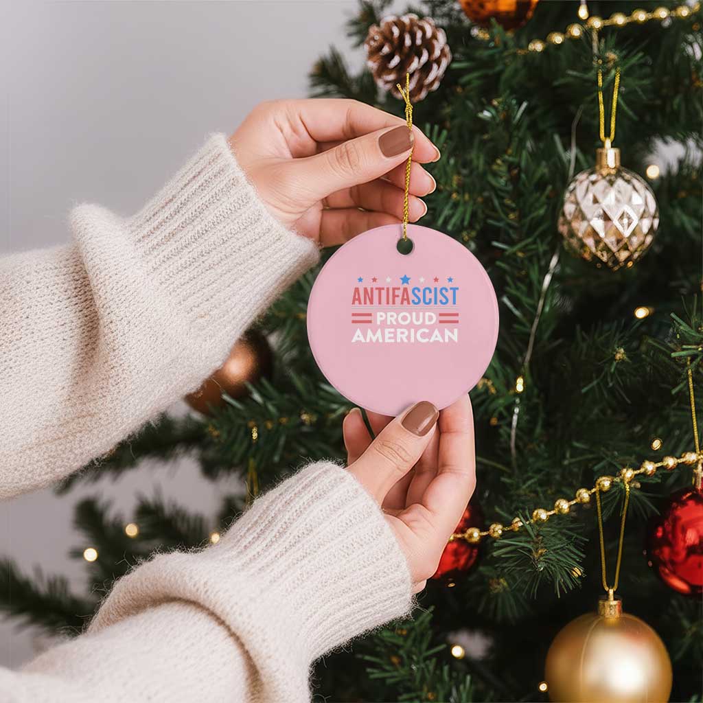 Antifascist Proud American Ceramic Ornament Fight Fascism Protest Human Rights TS11 1pc Light Pink Print Your Wear
