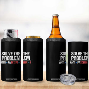 Funny Anti Fascism Protest 4 in 1 Can Cooler Tumbler Solve The Problem TS11 Print Your Wear