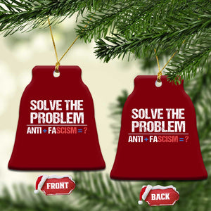 Funny Anti Fascism Protest Ceramic Ornament Solve The Problem TS11 Print Your Wear