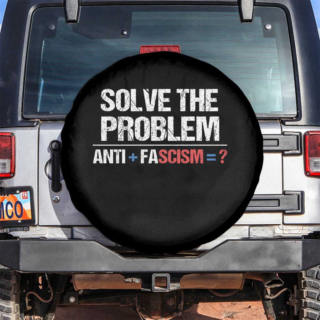 Funny Anti Fascism Protest Spare Tire Cover Solve The Problem TS11 No hole Black Print Your Wear