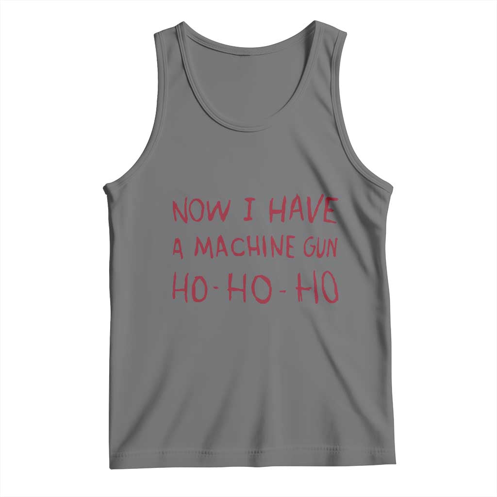 Now I Have A Machine Gun Tank Top Funny Xmas 90s Movie TS11 Black Heather Print Your Wear