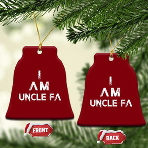 Funny I Am Uncle Fa Ceramic Ornament Political Satire Fight Fascism Protest TS11 Print Your Wear