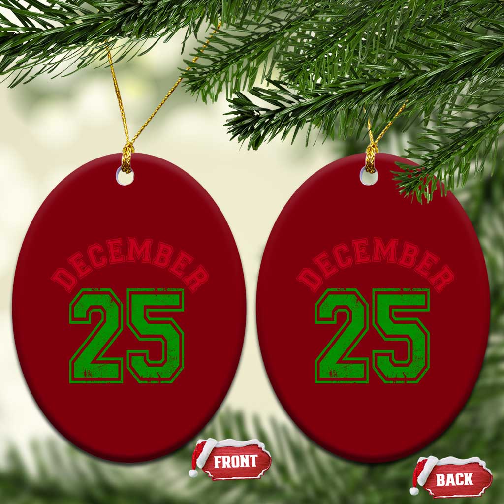 December 25 Christmas Sport Jersey Number Xmas Ceramic Ornament TS11 Print Your Wear
