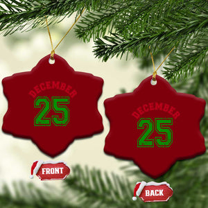 December 25 Christmas Sport Jersey Number Xmas Ceramic Ornament TS11 Print Your Wear