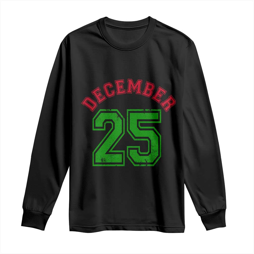 December 25 Christmas Sport Jersey Number Xmas Long Sleeve Shirt TS11 Black Print Your Wear