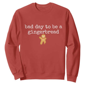 Funny Bad Day To Be A Gingerbread Christmas Sweatshirt Xmas Cookie Lover TS11 Red Print Your Wear
