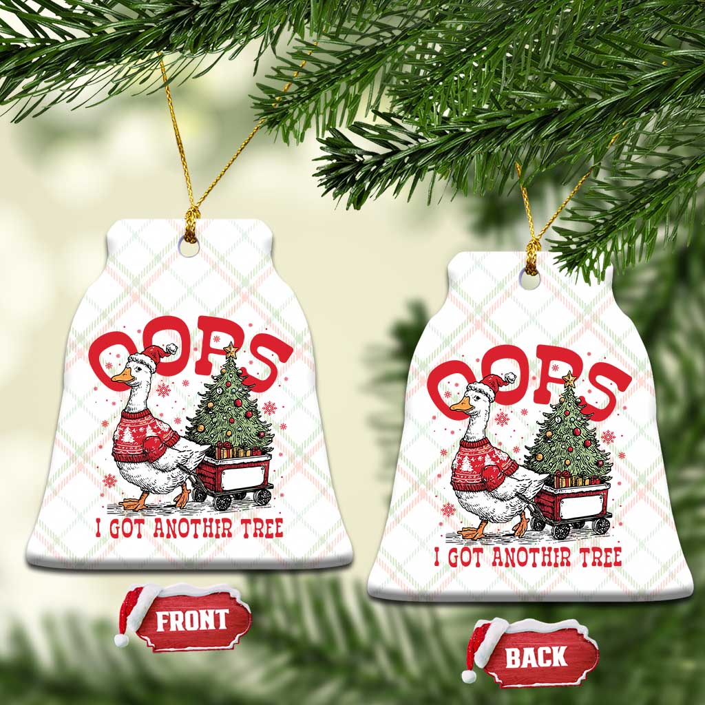 Funny Oops I Got Another Tree Funny Christmas Goose Ceramic Ornament TS11 Print Your Wear