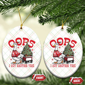 Funny Oops I Got Another Tree Funny Christmas Goose Ceramic Ornament TS11 Print Your Wear