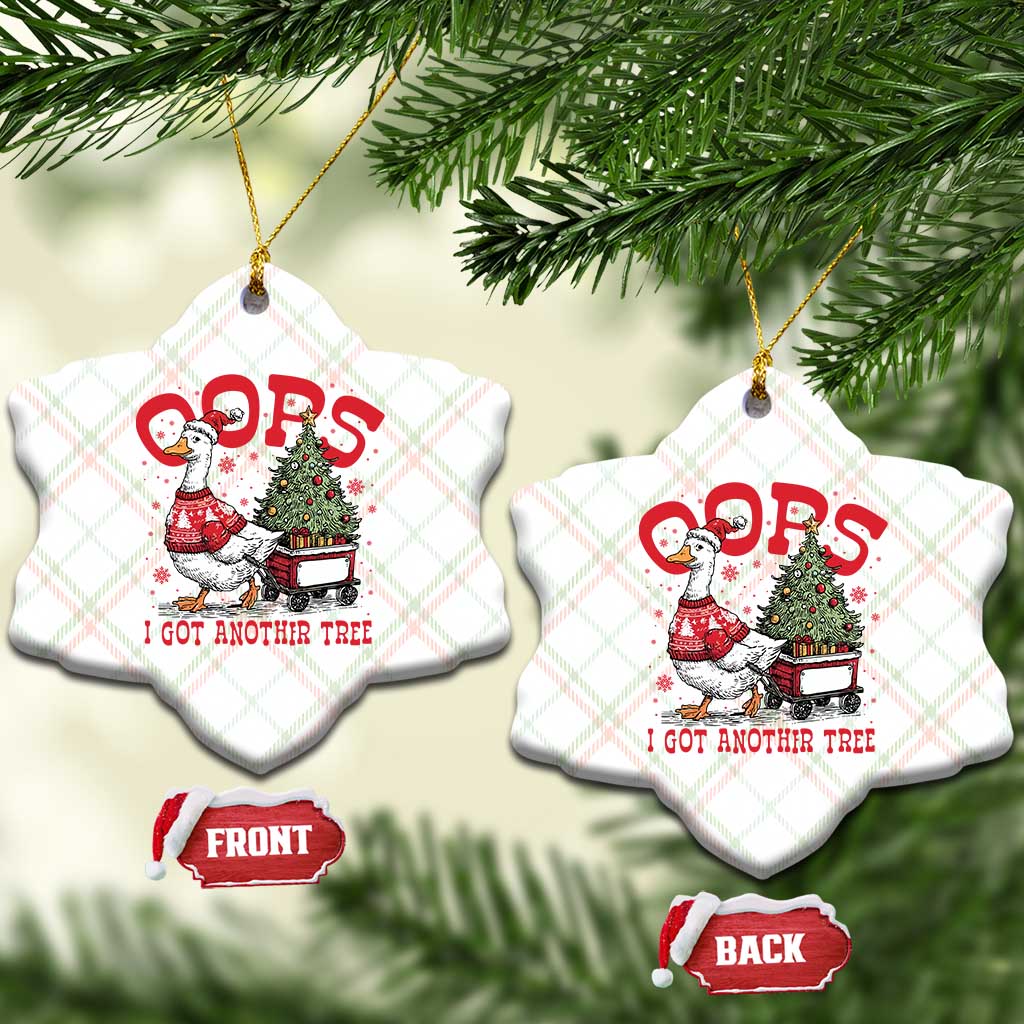 Funny Oops I Got Another Tree Funny Christmas Goose Ceramic Ornament TS11 Print Your Wear