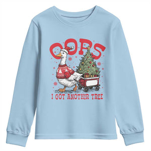 Funny Oops I Got Another Tree Funny Christmas Goose Youth Sweatshirt TS11 Light Blue Print Your Wear