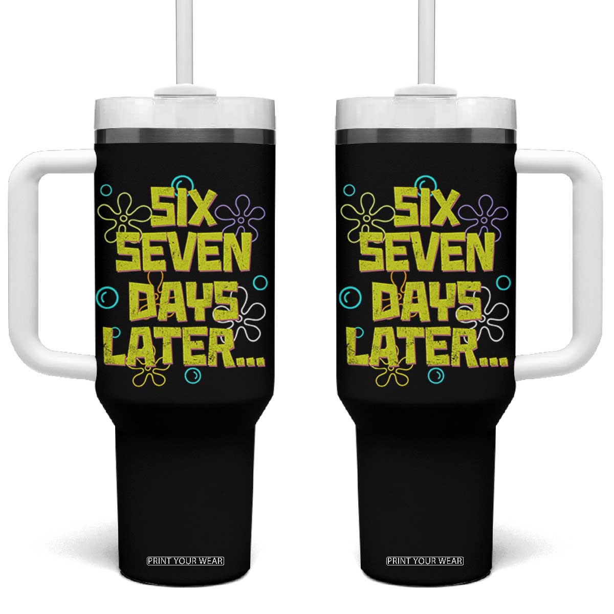Funny 67 Days Later Tumbler With Handle 67 Days Of School Meme Teacher TS11 One Size: 40 oz Black Print Your Wear