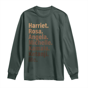 Melanin Black Pride Long Sleeve Shirt Harriet Rosa Angela Michelle Kamala Ketanji Me Black History Leaders TS11 Dark Forest Green Print Your Wear