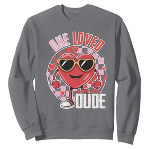 Funny Valentine's Day Sweatshirt One Loved Dude Cute Heart Checkerboard TS11 Charcoal Print Your Wear