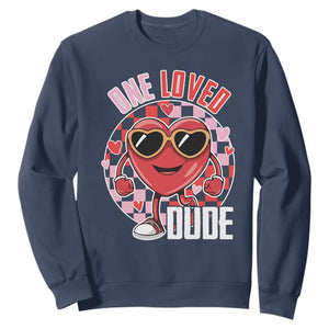 Funny Valentine's Day Sweatshirt One Loved Dude Cute Heart Checkerboard TS11 Navy Print Your Wear