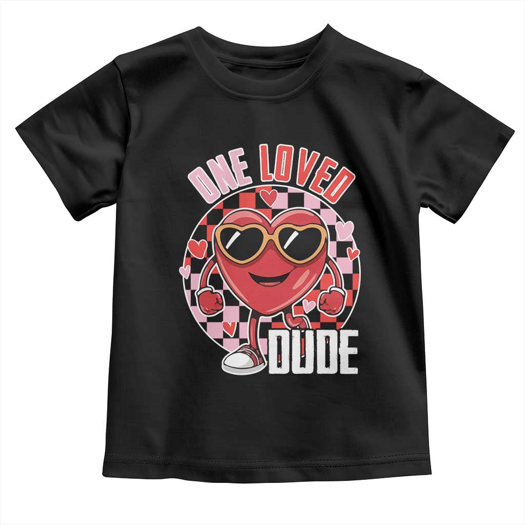 Funny Valentine's Day Toddler T Shirt One Loved Dude Cute Heart Checkerboard TS11 Black Print Your Wear