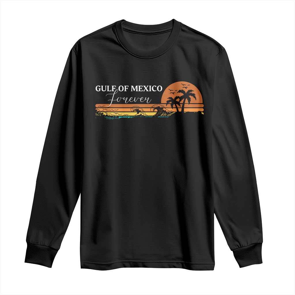 Gulf Of Mexico Forever Long Sleeve Shirt Beach Palm Treen Vintage Retro TS11 Black Print Your Wear