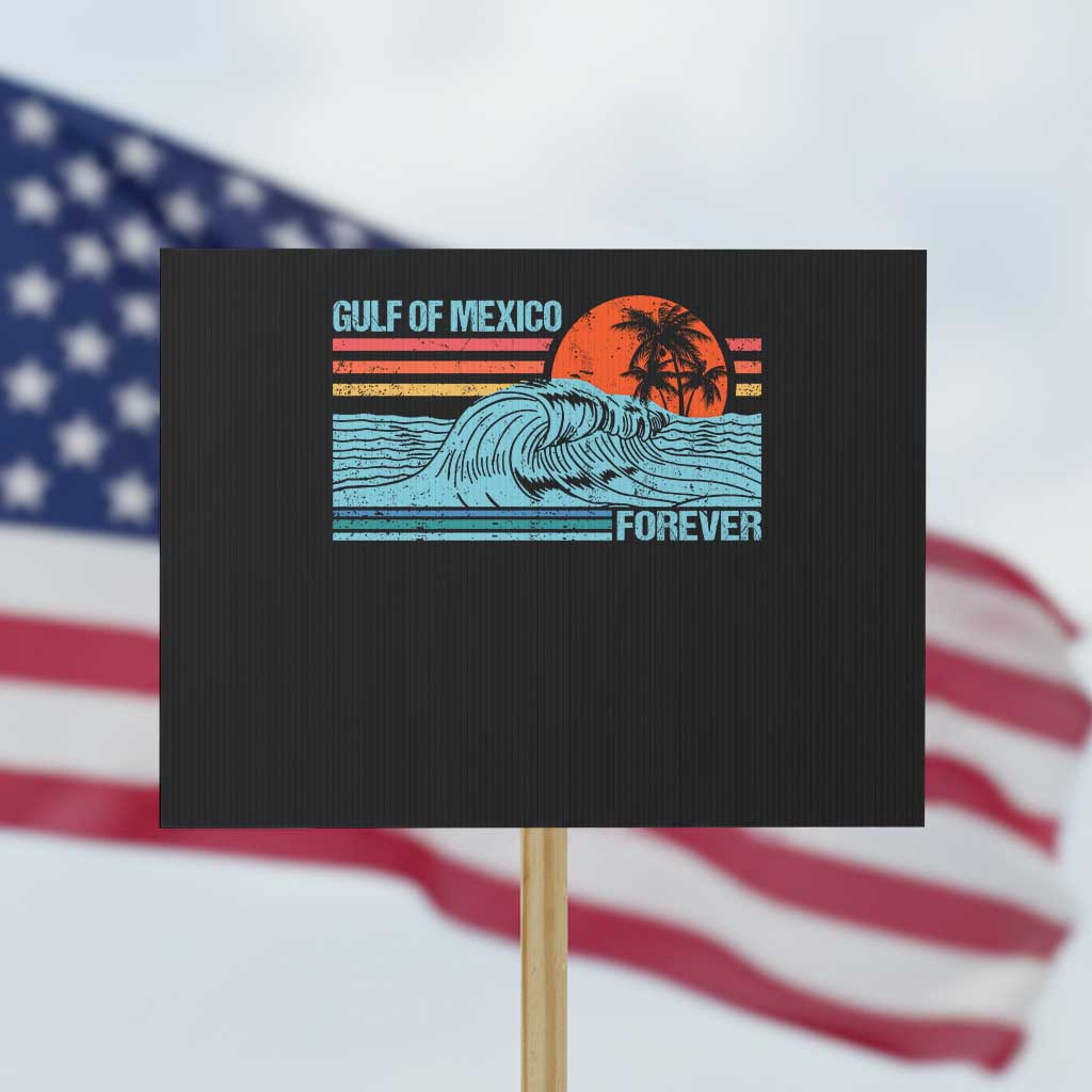 Gulf Of Mexico Forever Protest Sign Vintage Retro Beach Coconut Tree TS11 Horizontal 18