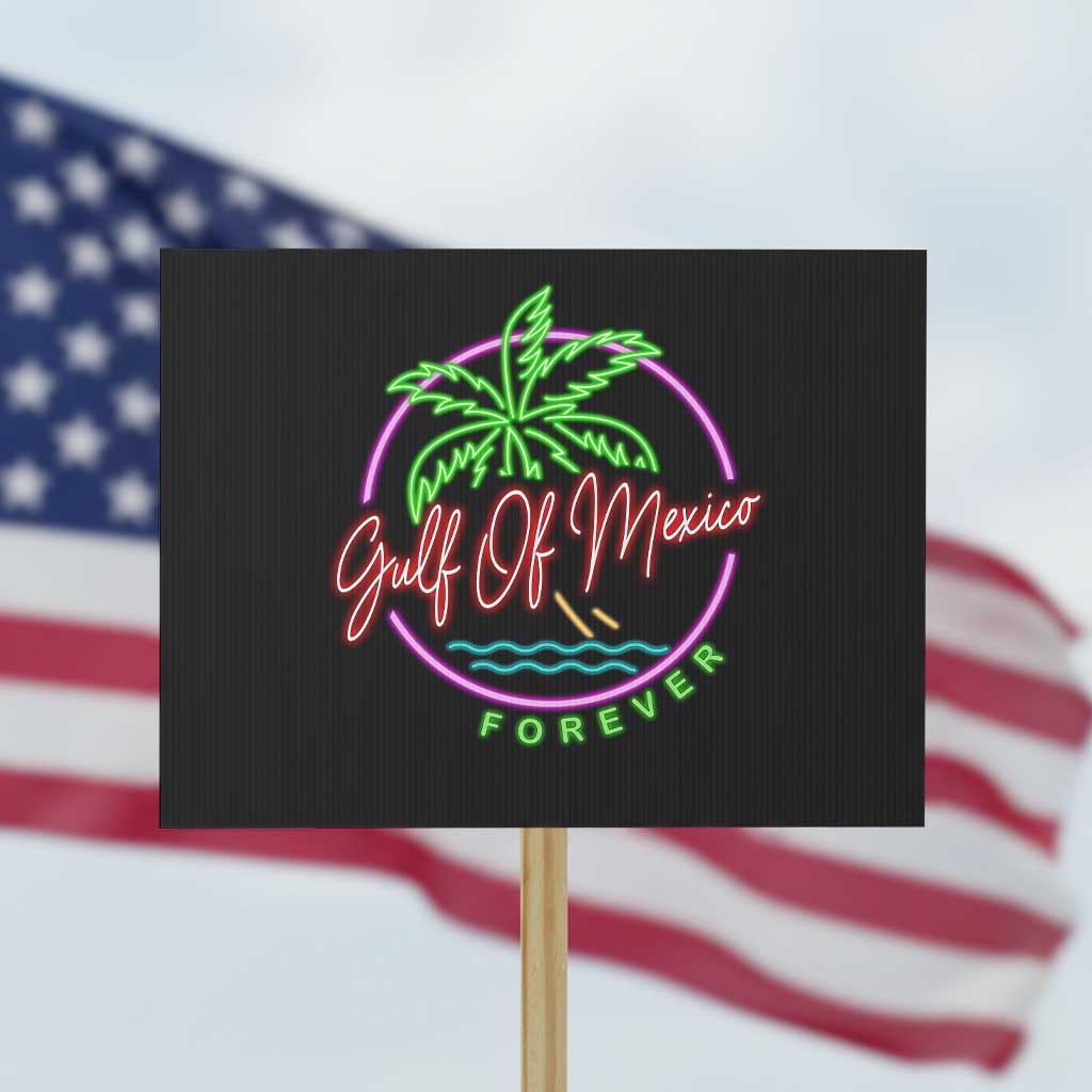 Gulf Of Mexico Forever Protest Sign Beach Coconut Palm Tree Neon Light TS11 Horizontal 18