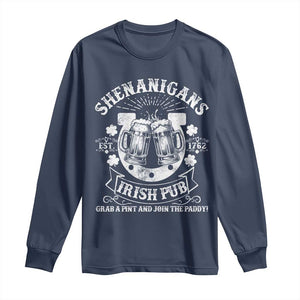 Funny Shenanigans Irish Pub Grab A Pint And Join The Paddy Long Sleeve Shirt Irish Beer TS11 Navy Print Your Wear