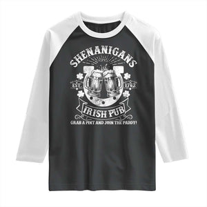 Funny Shenanigans Irish Pub Grab A Pint And Join The Paddy Raglan Shirt Irish Beer TS11 Black White Print Your Wear