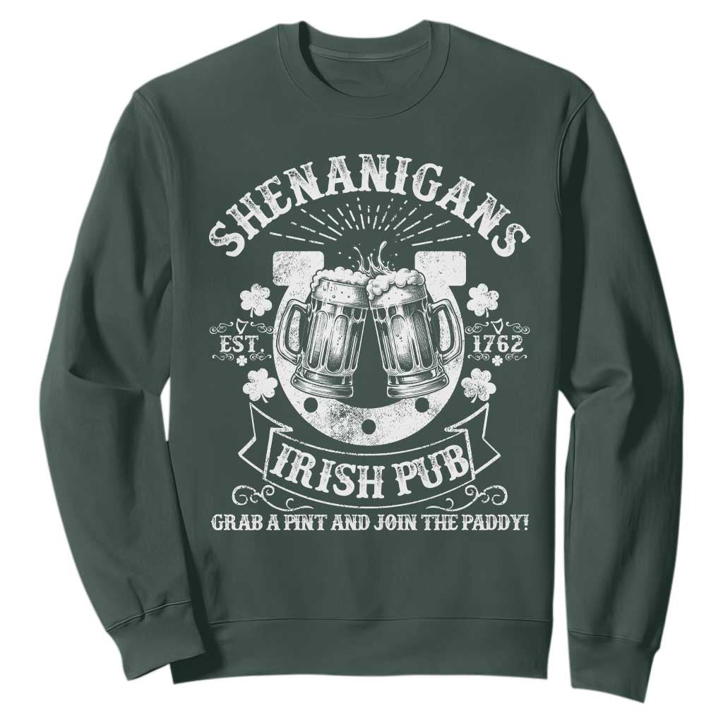 Funny Shenanigans Irish Pub Grab A Pint And Join The Paddy Sweatshirt Irish Beer TS11 Dark Forest Green Print Your Wear