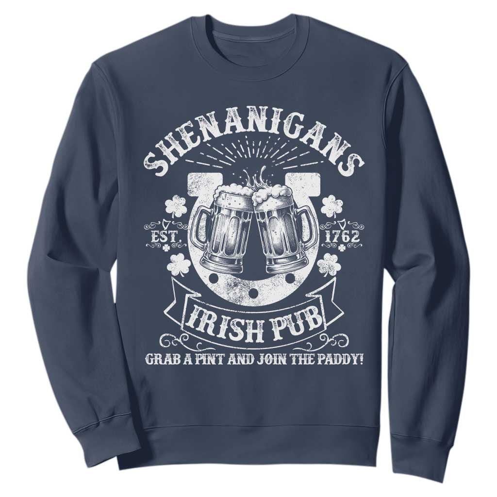 Funny Shenanigans Irish Pub Grab A Pint And Join The Paddy Sweatshirt Irish Beer TS11 Navy Print Your Wear