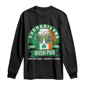 Funny St Patrick's Day Beer Drinking Long Sleeve Shirt Shenanigans Irish Pub Have No Fear Plenty Of Beer TS11 Black Print Your Wear