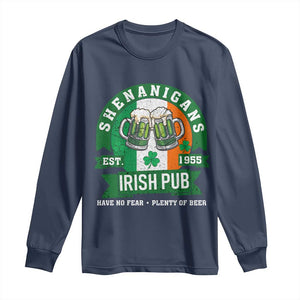 Funny St Patrick's Day Beer Drinking Long Sleeve Shirt Shenanigans Irish Pub Have No Fear Plenty Of Beer TS11 Navy Print Your Wear