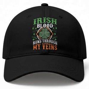 Funny Irish Blood Runs Through My Veins Baseball Cap Irish Pride Shamrock TS11 Print Your Wear