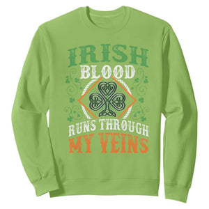 Funny Irish Blood Runs Through My Veins Sweatshirt Irish Pride Shamrock TS11 Lime Print Your Wear